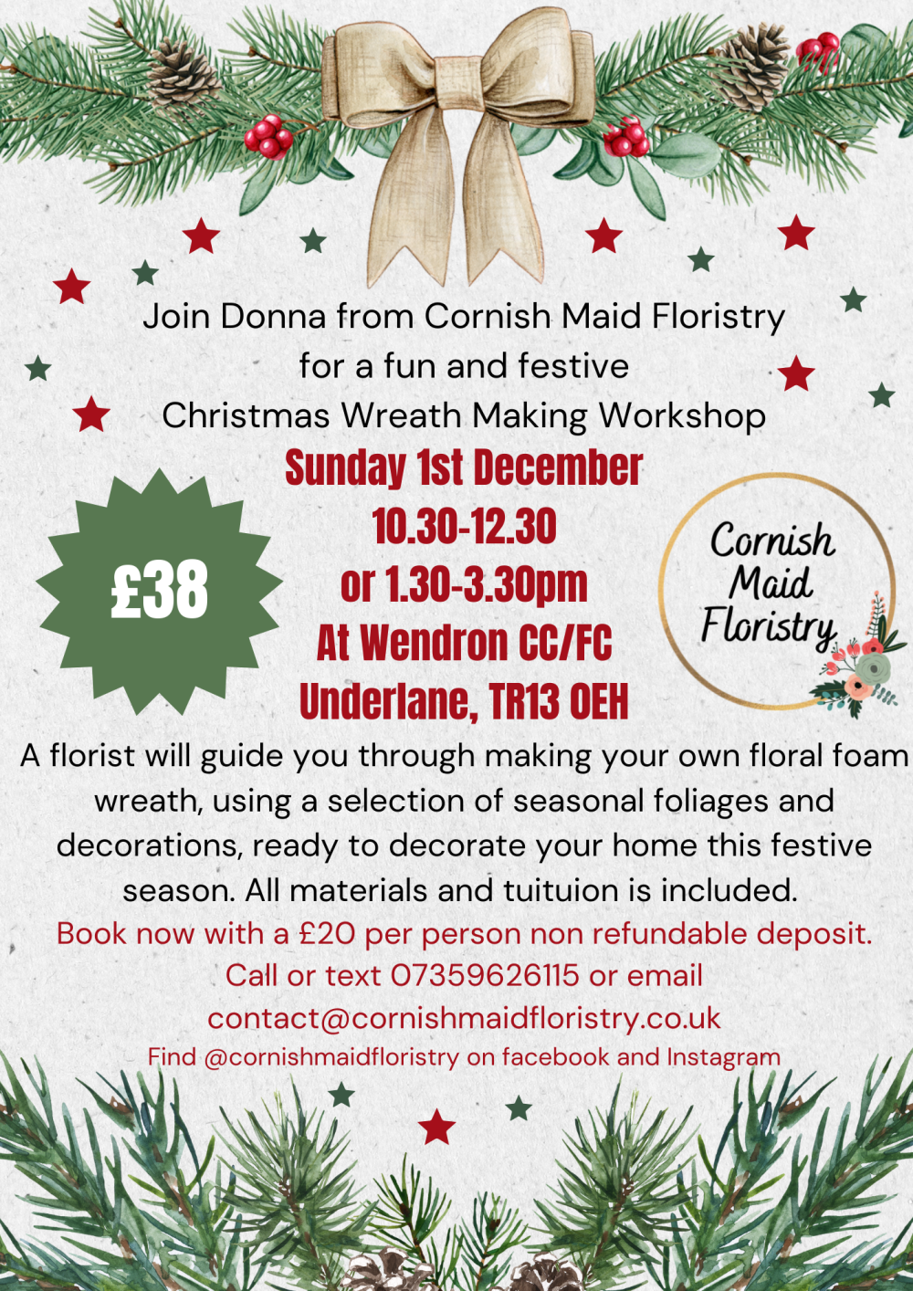 Wreath making workshop Sunday 1st Dec 10.30am